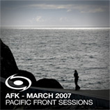 AFK - Pacific Front Sessions March 2007