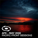 Davin Greenwell aka AFK - Pacific Front Sessions: May 2008