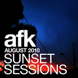 AFK - Sunset Sessions: August 2010